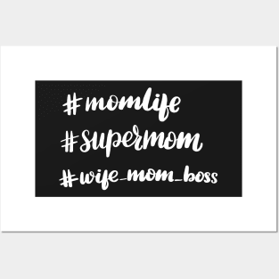 Mom Life - Super Mom - Wife, Mom, Boss Posters and Art